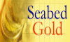 Seabed Gold